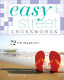 Easy Street Crosswords: 72 Relaxing Puzzles
