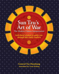 Sun Tzu's Art of War: The Modern Chinese Interpretation