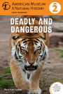 Deadly and Dangerous: (Level 2)