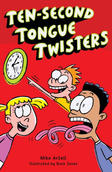 Ten-Second Tongue Twisters