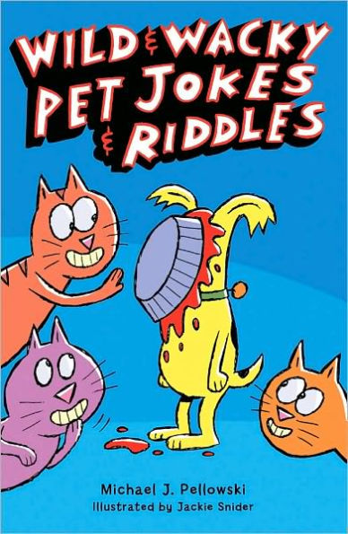 Wild & Wacky Pet Jokes & Riddles