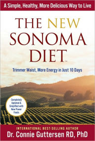 Title: The New Sonoma Diet: Trimmer Waist, More Energy in Just 10 Days, Author: Connie Guttersen