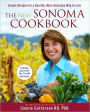 The New Sonoma Cookbook: Simple Recipes for a Healthy, More Delicious Way to Live