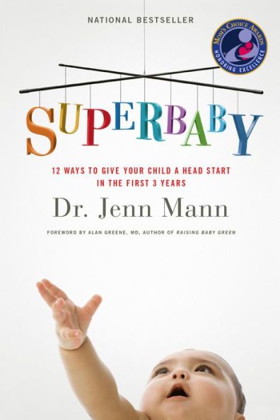 SuperBaby: 12 Ways to Give Your Child a Head Start in the First 3 Years