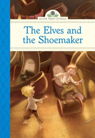 Title: The Elves and the Shoemaker, Author: Deanna McFadden
