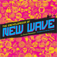 The Encyclopedia of New Wave