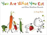 Title: You Are What You Eat, Author: Serge Bloch