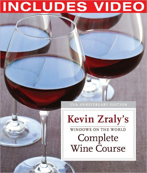 Windows on the World Complete Wine Course 25th Anniversary Edition by