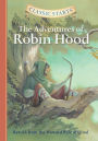 The Adventures of Robin Hood (Classic Starts Series)