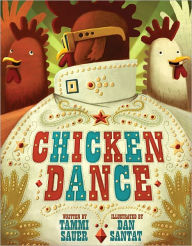 Title: Chicken Dance, Author: Tammi Sauer