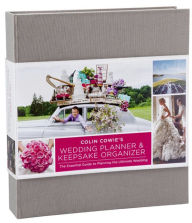 Title: Colin Cowie's Wedding Planner & Keepsake Organizer: The Essential Guide To Planning The Ultimate Wedding, Author: Colin Cowie