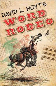 Title: David L. Hoyt's Word Rodeo, Author: David L. Hoyt