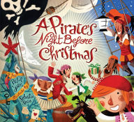 Title: A Pirate's Night Before Christmas, Author: Philip Yates