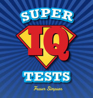 Title: Super IQ Tests, Author: Fraser Simpson