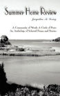Summer Home Review: A Community of Words a Circle of Poets an Anthology of Selected Poems and Stories