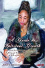 A Guide on Spiritual Growth: How Should the African American Full Figured Woman Respect Her Inner Self as Well as Her Personal Appearance?