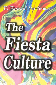 Title: The Fiesta Culture: How America 