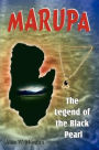 Marupa: The Legend of the Black Pearl