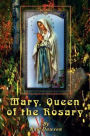 Mary, Queen of the Rosary