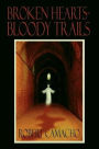 Broken Hearts-Bloody Trails