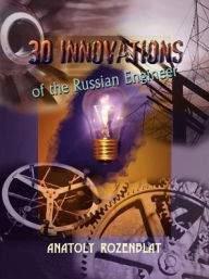 Title: 30 Innovations of the Russian Engineer, Author: Anatoly Rozenblat