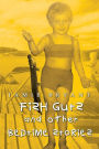 Fish Guts and Other Bedtime Stories