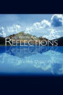 Reflections: Still Waters Run Deep