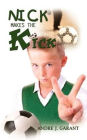 Nick Makes the Kick