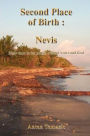 Second Place of Birth: Nevis