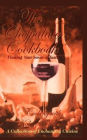 The Chefpalate Cookbook: Finding Your Sense of Taste Cooking with Kalan Soibelman a Collection of Enchanting Cuisine