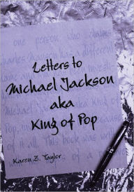 Title: Letters to Michael Jackson, Author: Karen Z. Taylor