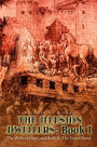 Illusion Dwellers:Book I: The Walls of Ilium, and Book II: the Trojan Horse
