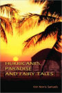 Hurricanes, Paradise and Fairy Tales