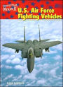 U. S. Air Force Fighting Vehicles