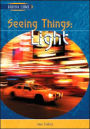 Seeing Things: Light / Edition 2005