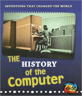 The History of the Computer