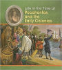 Pocahontas and the Early Colonies