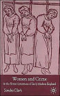 Women and Crime in the Street Literature of Early Modern England