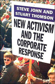 Title: New Activism and the Corporate Response, Author: S. John