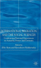 International Migration and the Social Sciences: Confronting National Experiences in Australia, France and Germany