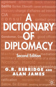 Title: A Dictionary of Diplomacy, Author: G. Berridge