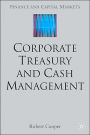 Corporate Treasury and Cash Management