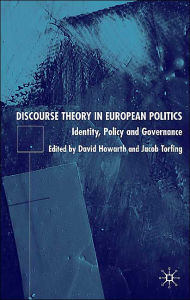 Title: Discourse Theory in European Politics: Identity, Policy and Governance, Author: D. Howarth