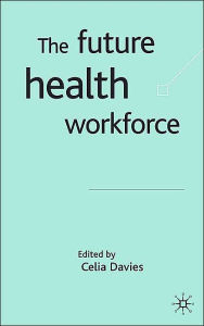 The Future Health Workforce