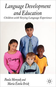 Title: Language Development and Education: Children With Varying Language Experiences, Author: P. Menyuk