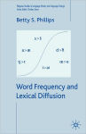 Alternative view 1 of Word Frequency and Lexical Diffusion