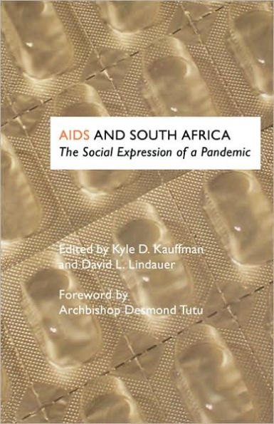 AIDS and South Africa: The Social Expression of a Pandemic