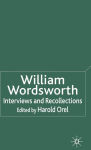 Alternative view 1 of William Wordsworth: Interviews and Recollections