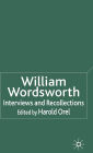 William Wordsworth: Interviews and Recollections