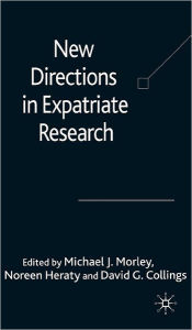 Title: New Directions in Expatriate Research, Author: David G. Collings